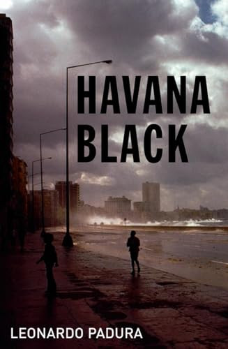 Leonardo Padura / Havana Black