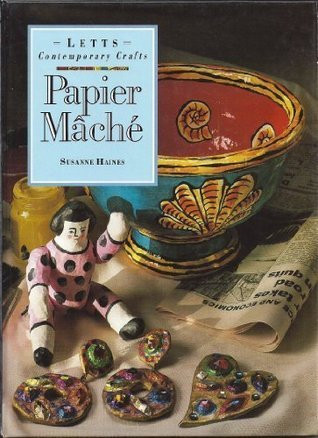 Susanne Haines / Papier mache (Coffee Table Book)