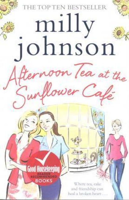 Milly Johnson / Afternoon Tea at the Sunflower Cafe