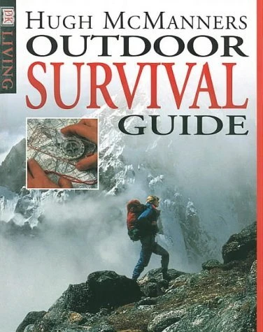Hugh McManners / Outdoor Survival Guide (Coffee Table Book)