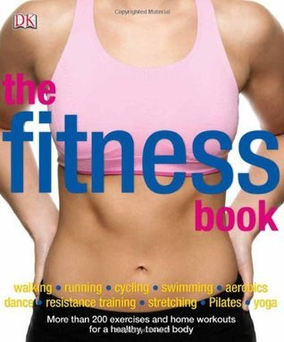 D.K. Publishing / The Fitness Book (Coffee Table Book)