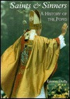 Eamon Duffy / Saints and Sinners: A History of the Popes (Coffee Table Book)