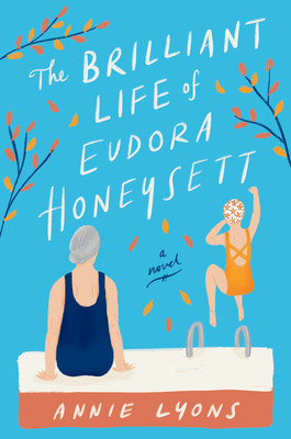 Annie Lyons / The Brilliant Life of Eudora Honeysett (Large Paperback)