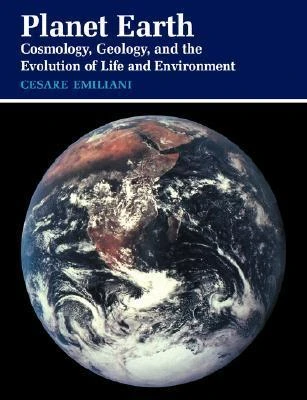 Cesare Emiliani / Planet Earth: Cosmology, Geology, and the Evolution of Life and Environment (Coffee Table Book)