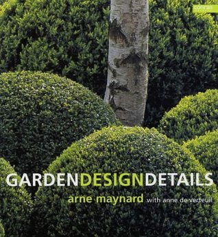 Arne Maynard / Garden Design Details (Coffee Table Book)