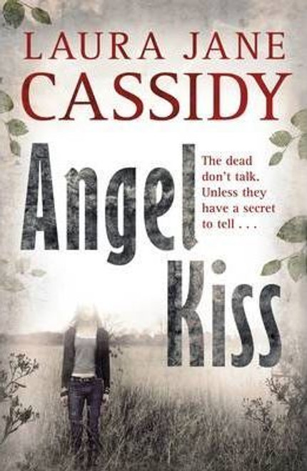 Laura Jane Cassidy / Angel Kiss