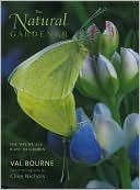 Val Bourne / The Natural Gardener (Coffee Table Book)