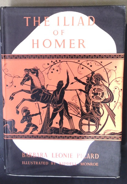 Barbara Leonie Picard - The Iliad of Homer - HB - 1966