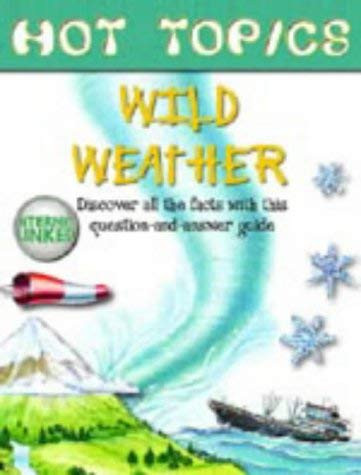 Harry Ford / HOT TOPICS WILD WEATHER (Hardback)