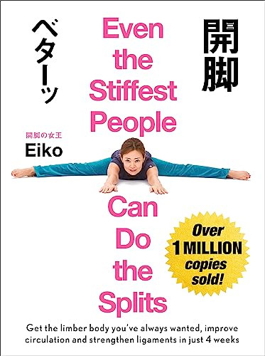 Eiko / Even the Stiffest People Can Do the Splits (Hardback)