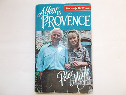 Peter Mayle / A Year in Provence (Hardback)