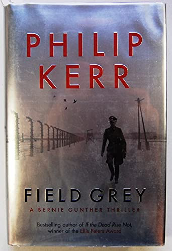 Philip Kerr / Field Grey (Hardback)