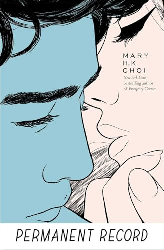 Mary H. K. Choi / Permanent Record (Hardback)