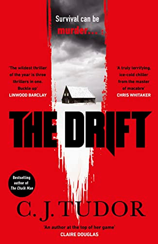 C. J. Tudor / The Drift (Hardback)