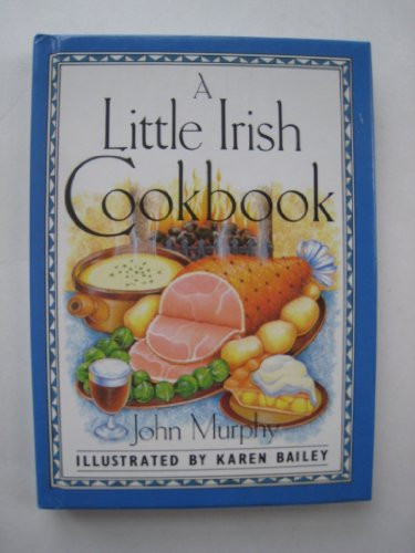 John Murphy / A Little Irish Cookbook (Hardback)