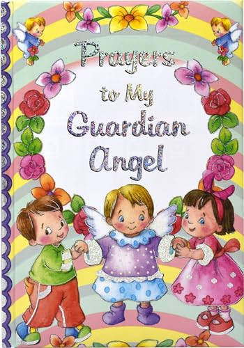 Thomas J. Donaghy / Prayers to My Guardian Angel (Hardback)