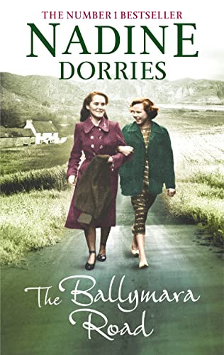 Nadine Dorries / The Ballymara Road (Hardback)