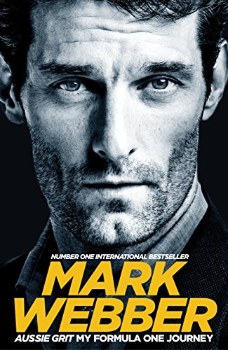 Mark Webber / Aussie Grit (Hardback)