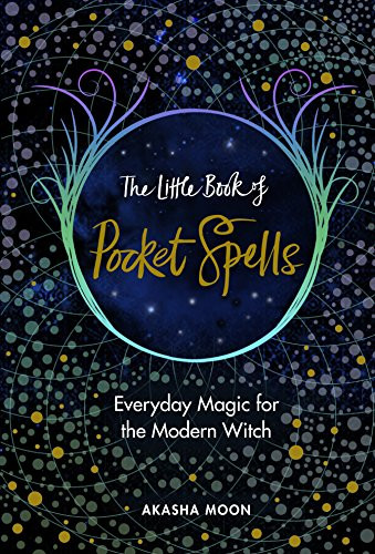 Akasha Moon / The Little Book of Pocket Spells (Hardback)