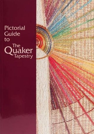 Edward Milligan / Pictorial Guide to the Quaker Tapestry (Coffee Table Book)