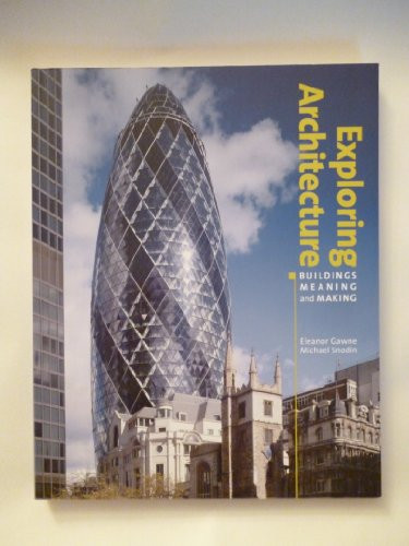 Eleanor Gawne / Exploring Architecture Buildings Meanings and Making (Coffee Table Book)