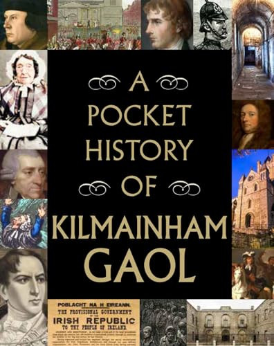 Gill Books / A Pocket History of Kilmainham Gaol (Hardback)