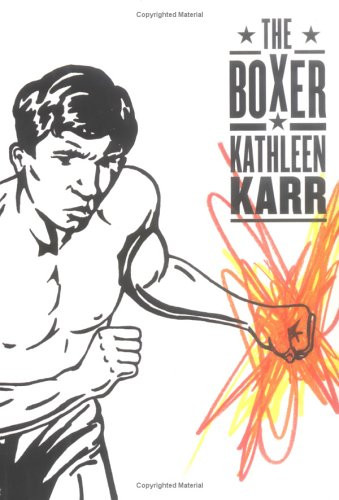 Kathleen Karr / The boxer (Hardback)