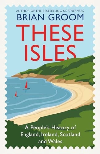 Brian Groom / These Isles (Hardback)