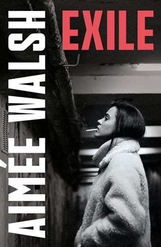 Aimée Walsh / Exile (Hardback)