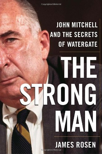 James Rosen / The Strong Man (Hardback)
