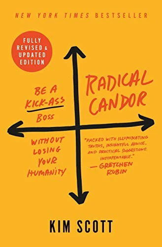 Kim Scott / Radical Candor (Hardback)