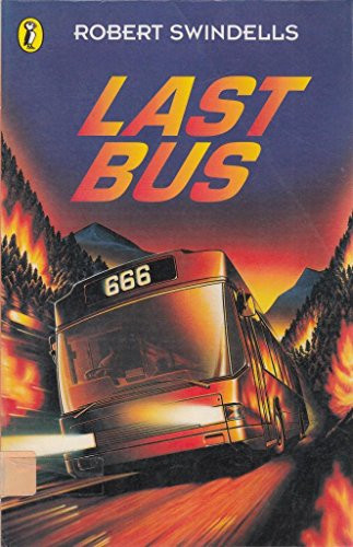Robert Swindells / Last Bus (Hardback)