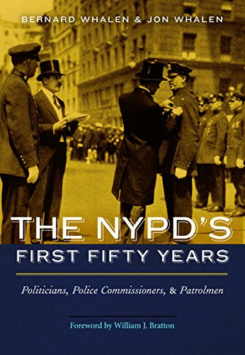 Bernard Whalen / NYPD's First Fifty Years (Hardback)