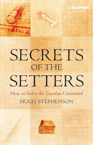 Hugh Stephenson / Secrets of the Setters (Hardback)