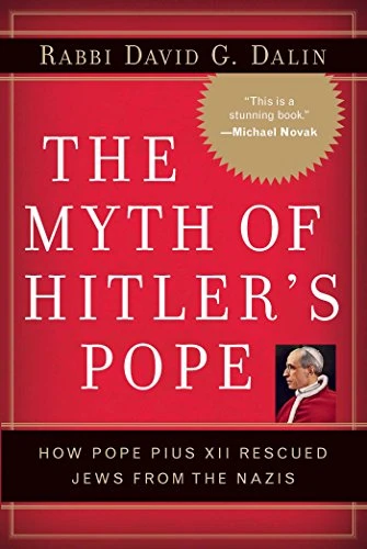 David G. Dalin / The Myth of Hitler's Pope (Hardback)