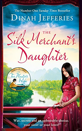 Dinah Jefferies / The Silk Merchant's Daughter (Hardback)