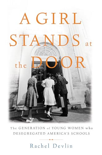Rachel Devlin / A Girl Stands at the Door (Hardback)
