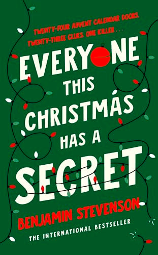 Benjamin Stevenson / Everyone This Christmas Has A Secret (Hardback)