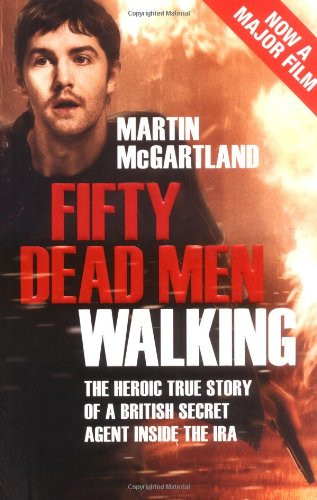 Martin McGartland / Fifty Dead Men Walking (Hardback)