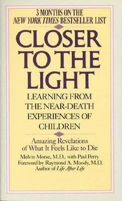 Melvin Morse / Closer to the Light