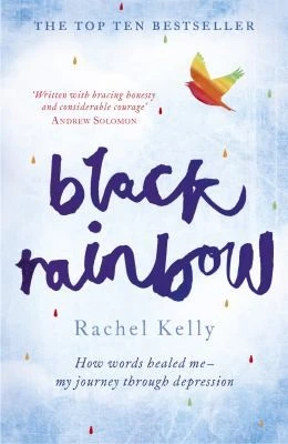 Rachel Kelly / Black Rainbow
