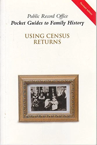 Public Record Office / Using Census Returns