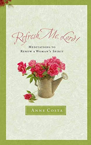 Anne Costa / Refresh Me, Lord