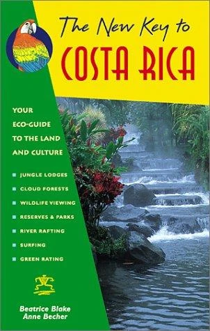 Beatrice Blake / The New Key to Costa Rica