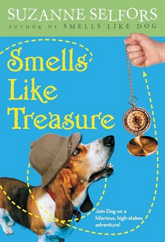 Suzanne Selfors / Smells Like Treasure