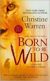 Christine Warren / Born To Be Wild