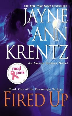 Jayne Ann Krentz / Fired Up