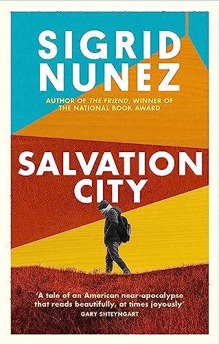 Sigrid Nunez / Salvation City