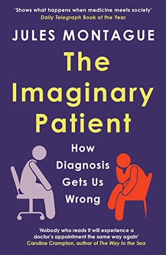 Jules Montague / The Imaginary Patient