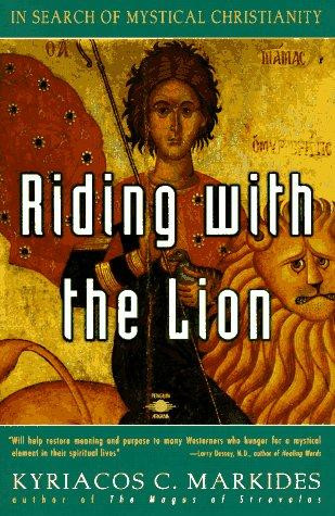 Kyriacos C. Markides / Riding with the Lion